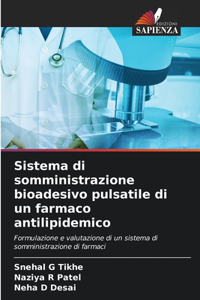 Sistema di somministrazione bioadesivo pulsatile di un farmaco antilipidemico