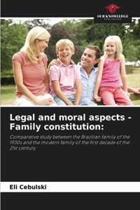 Legal and moral aspects - Family constitution