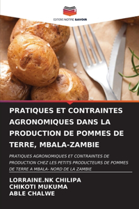 Pratiques Et Contraintes Agronomiques Dans La Production de Pommes de Terre, Mbala-Zambie