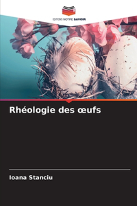 Rhéologie des oeufs