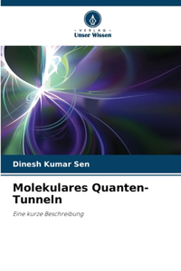 Molekulares Quanten-Tunneln