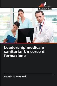 Leadership medica e sanitaria
