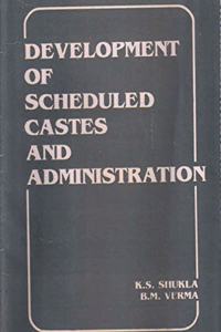 Development of scheduled castes and administration