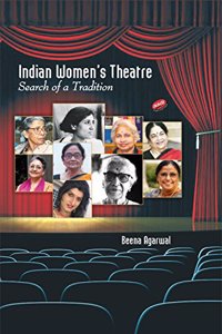 Indian Women's Theatre: Search of a Tradition