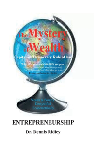 Mystery of Wealth: Capitalism. Democracy. Rule of Law