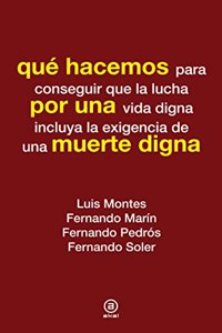 Que hacemos por una muerte digna