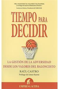Tiempo Para Decidir