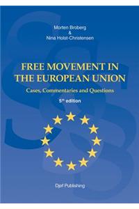 Free Movement in the European Union