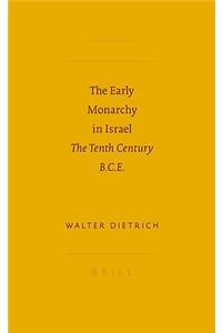 The Early Monarchy in Israel