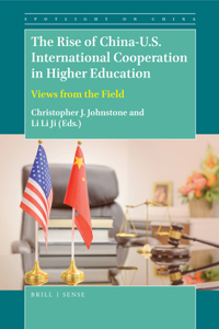 Rise of China-U.S. International Cooperation in Higher Education: Views from the Field