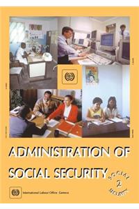 Administration of social security (Social Security Vol. II)