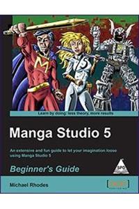 Manga Studio 5 Beginner's Guide