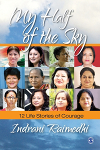 My Half of the Sky: 12 Life Stories of Courage