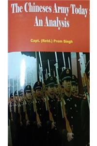 The Chinese Army Today : An Analysis