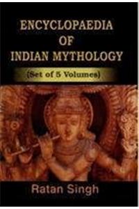 Encyclopaedia of Indian Mythology (Set Of 5 Vols)