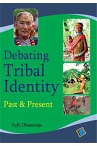 Debating Tribal Identity