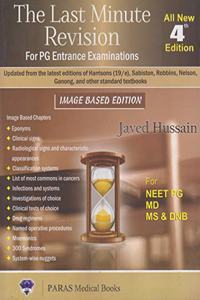 The Last Minute Revision For PG Entrance Examinations