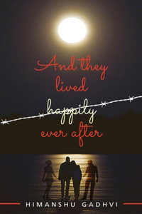 And They Lived Happily Ever After