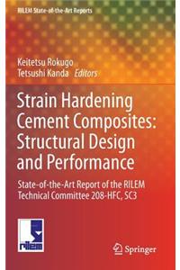 Strain Hardening Cement Composites: Structural Design and Performance