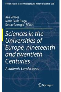 Sciences in the Universities of Europe, Nineteenth and Twentieth Centuries