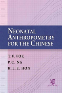 Neonatal Anthropometry for the Chinese