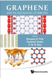 Graphene & Its Fascinating Attributes