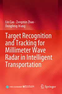 Target Recognition and Tracking for Millimeter Wave Radar in Intelligent Transportation