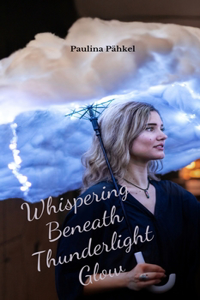 Whispering Beneath Thunderlight Glow