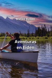 Aventuras en Eiden
