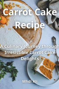 Carrot Cake Recipe