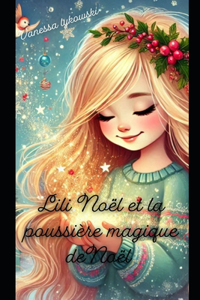 Lili Noël et la poussière magique