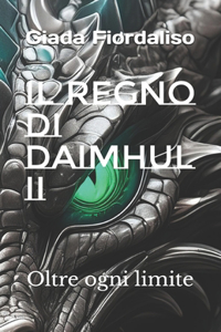 Il regno di Daimhul II