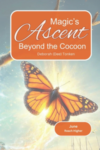 Magic's Ascent - Beyond the Cocoon