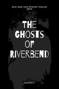 Ghosts of Riverbend