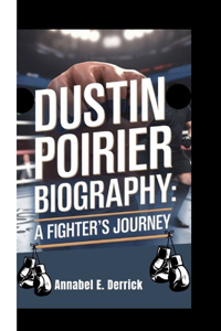 Dustin Poirier Biography