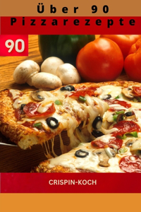 90+ _ Pizza-Rezepte