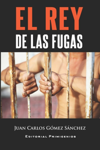 Rey de las fugas