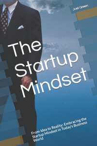 The Startup Mindset