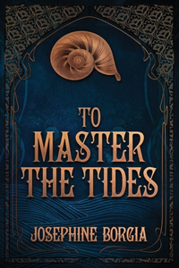 To Master the Tides