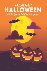 Awesome Halloween Activity Book For Toddlers 2-4 years