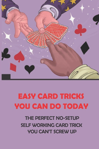 Easy Card Tricks You Can Do Today