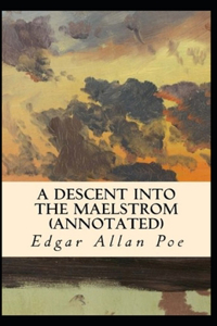 A Descent into the Maelström Illustrated