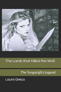 Lamb that Killed the Wolf