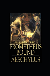 Prometheus Bound Illustrated