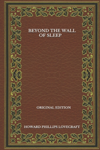 Beyond The Wall Of Sleep - Original Edition