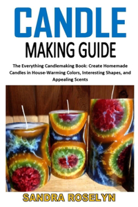Candle Making Guide