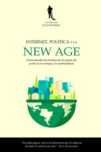 Internet, política y la New Age