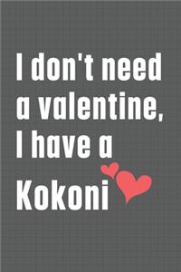 I don't need a valentine, I have a Kokoni