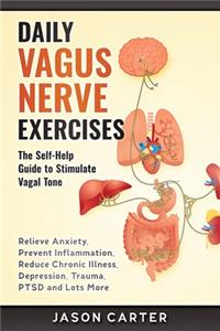 Daily Vagus Nerve Exercises