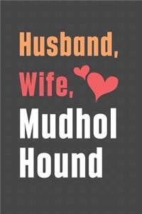Husband, Wife, Mudhol Hound